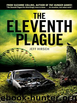 The Eleventh Plague by Jeff Hirsch
