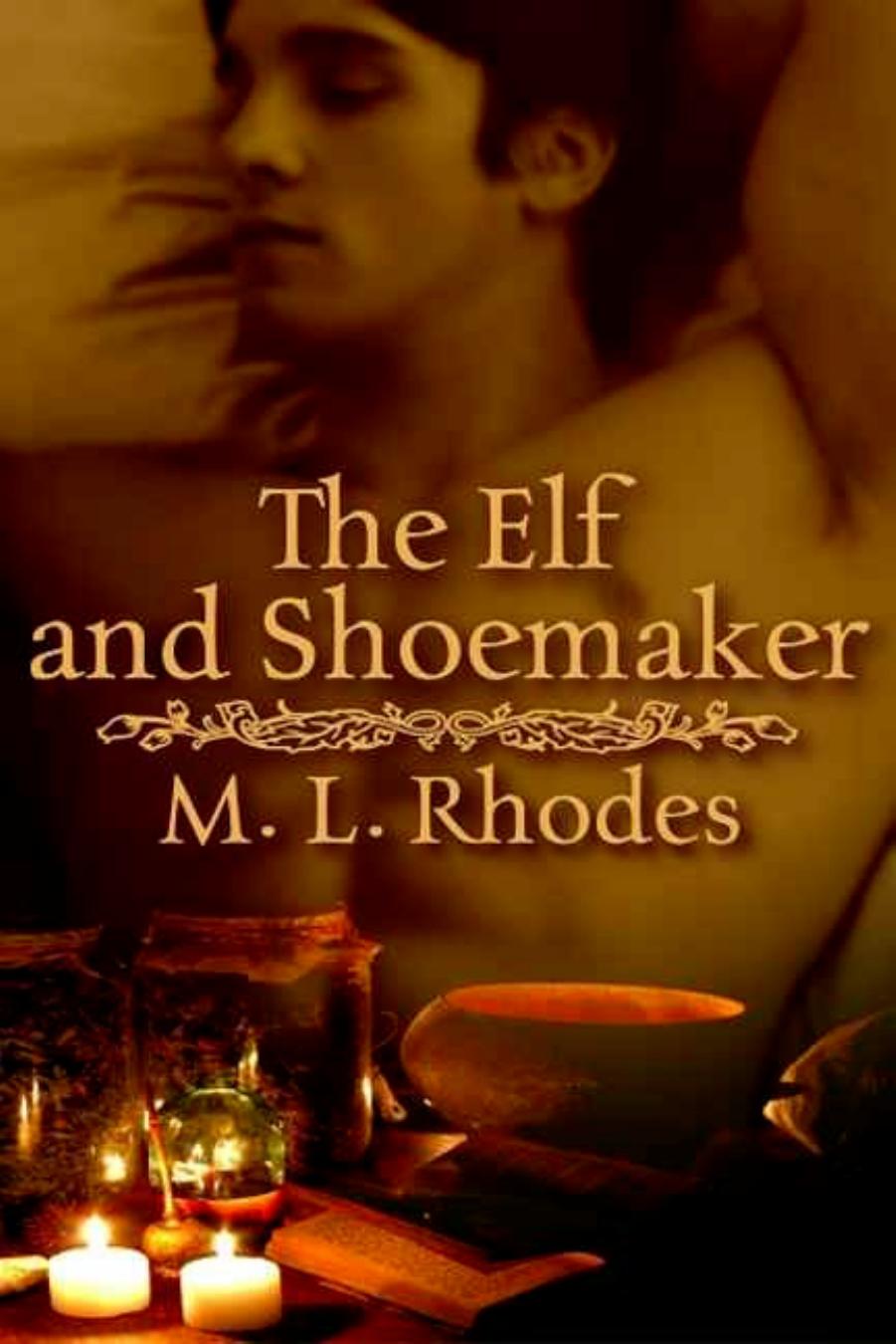The Elf And Shoemaker by M. L. Rhodes