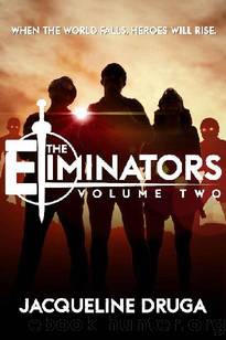 The Eliminators | Volume 2 by Druga Jacqueline