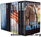 The Elite: The Complete Ten Part Military Romance by Winters KB