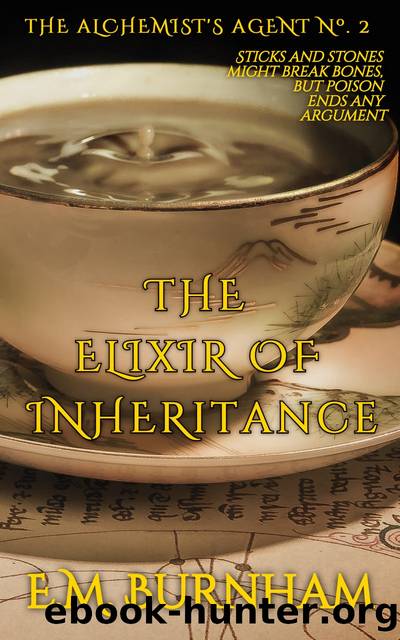 The Elixir of Inheritance by E.M. Burnham
