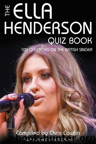 The Ella Henderson Quiz Book by Chris Cowlin