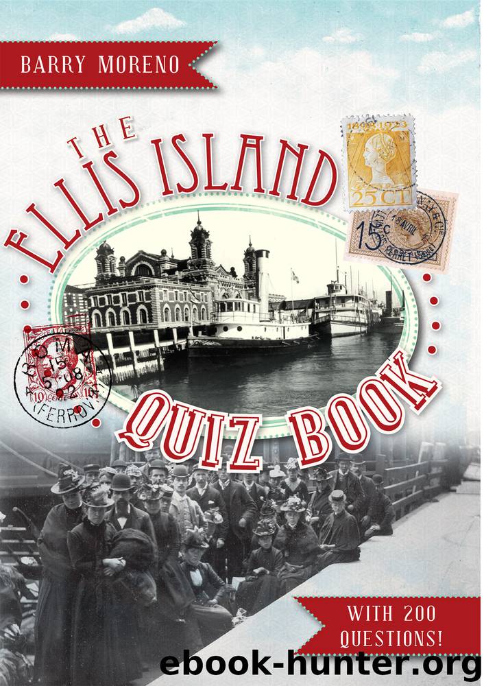 The Ellis Island Quiz Book by Barry Moreno
