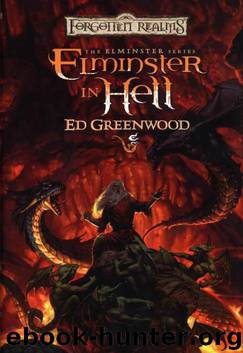 The Elminster Series 04 - Elminster in Hell by Forgotten Realms
