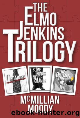 The Elmo Jenkins Trilogy by McMillian Moody