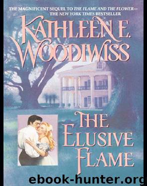 The Elusive Flame by Kathleen E. Woodiwiss