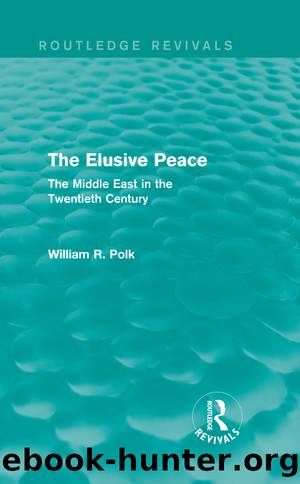 The Elusive Peace (Routledge Revivals) by William R. Polk