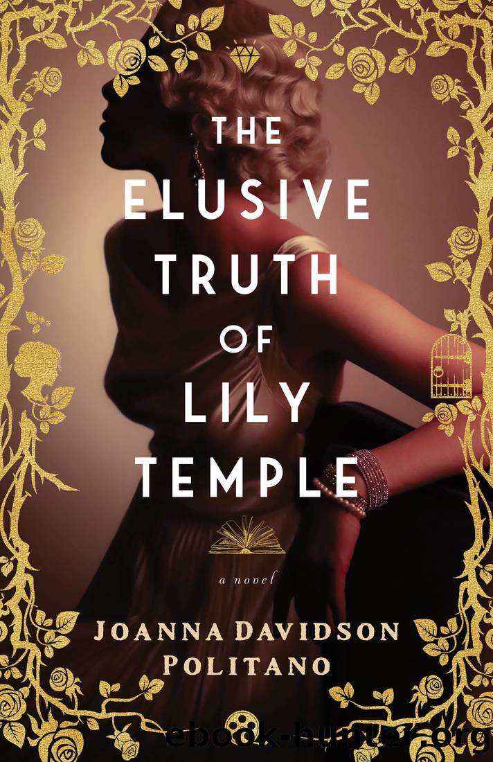 The Elusive Truth of Lily Temple by Joanna Davidson Politano