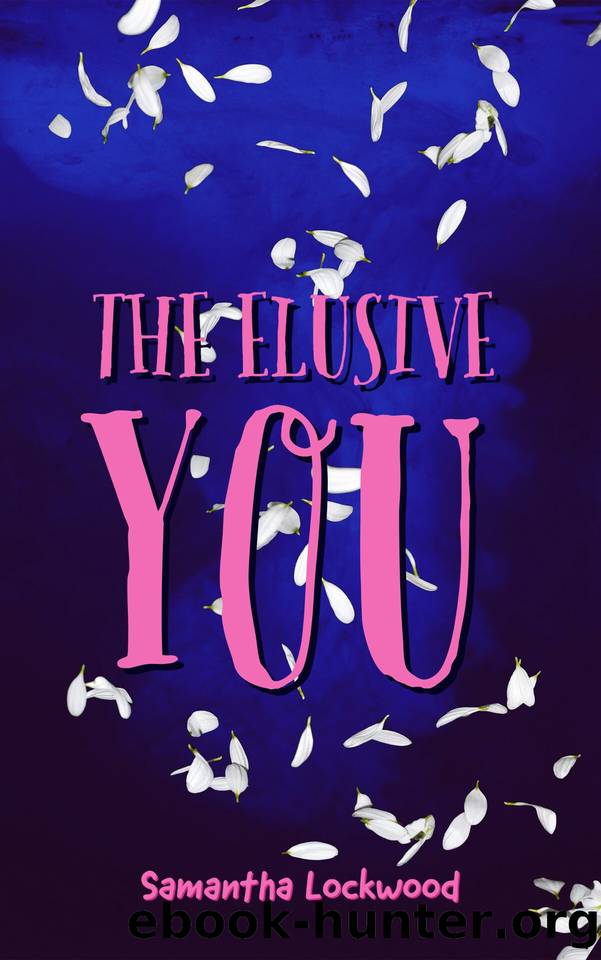 The Elusive You by Lockwood Samantha