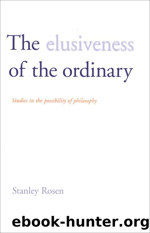 The Elusiveness of the Ordinary by Rosen Stanley