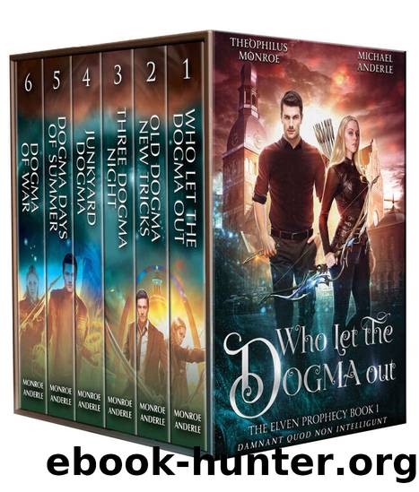 The Elven Prophecy Complete Series Omnibus by Monroe Theophilus & Anderle Michael