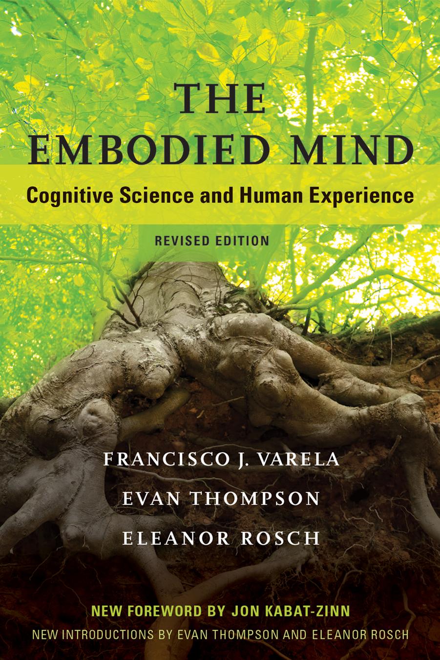The Embodied Mind, Revised Edition: Cognitive Science and Human Experience by unknow