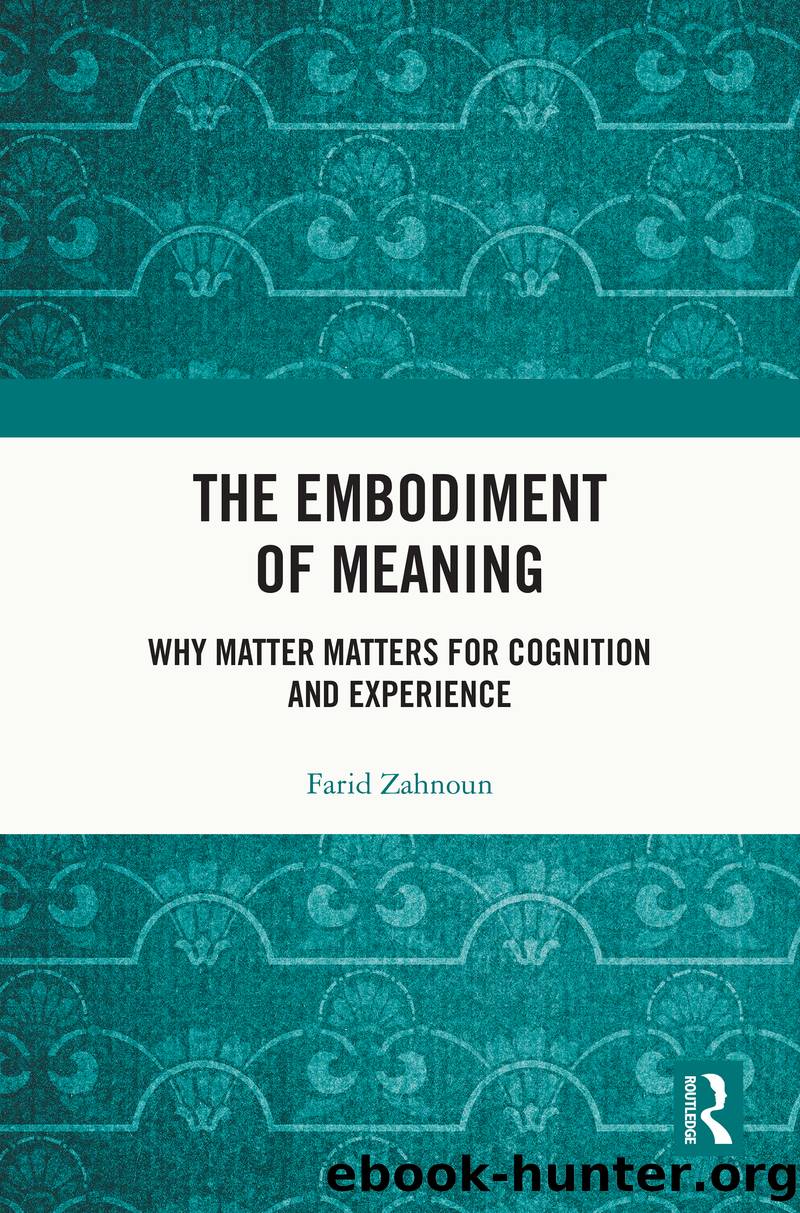The Embodiment of Meaning by Farid Zahnoun;
