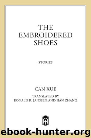 The Embroidered Shoes by Can Xue