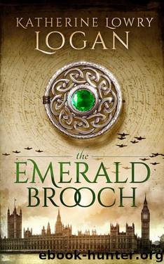 The Emerald Brooch (Time Travel Romance) (The Celtic Brooch Series Book 4) by Katherine Lowry Logan