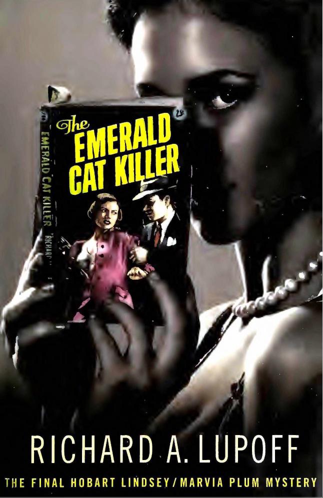The Emerald Cat Killer (2010) by Richard A. Lupoff