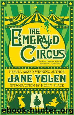 The Emerald Circus by Jane Yolen