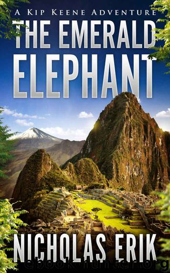 The Emerald Elephant (Kip Keene Book 1) by Nicholas Erik