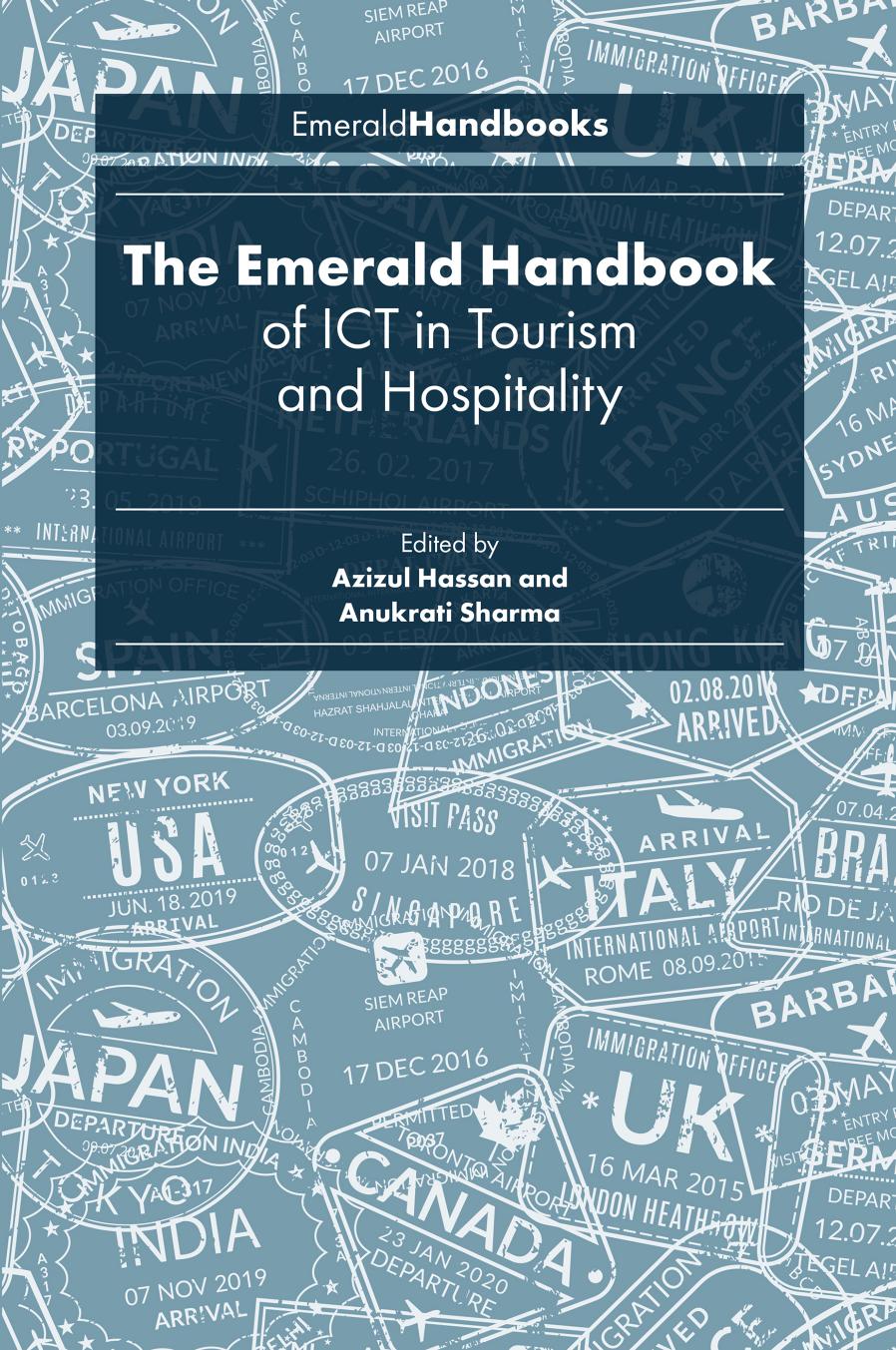 The Emerald Handbook of ICT in Tourism and Hospitality by Azizul Hassan and Anukrati Sharma