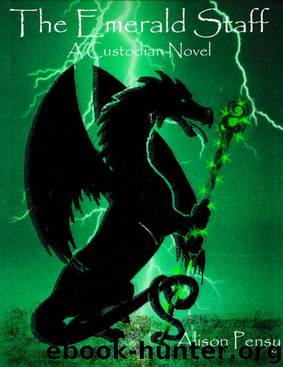 The Emerald Staff by Alison Pensy