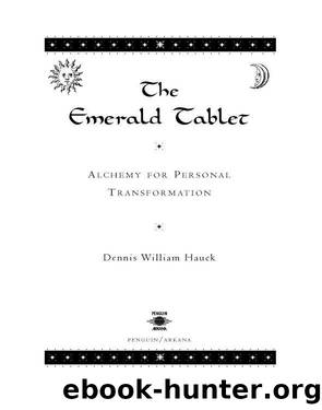 The Emerald Tablet by Dennis William Hauck
