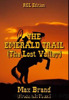 The Emerald Trail by Max Brand