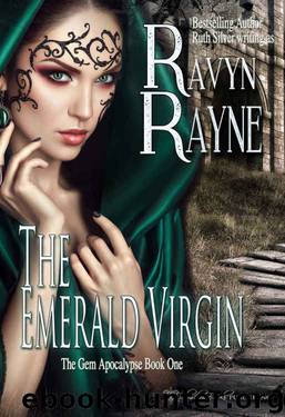 The Emerald Virgin (Gem Apocalypse Book 1) by Ravyn Rayne