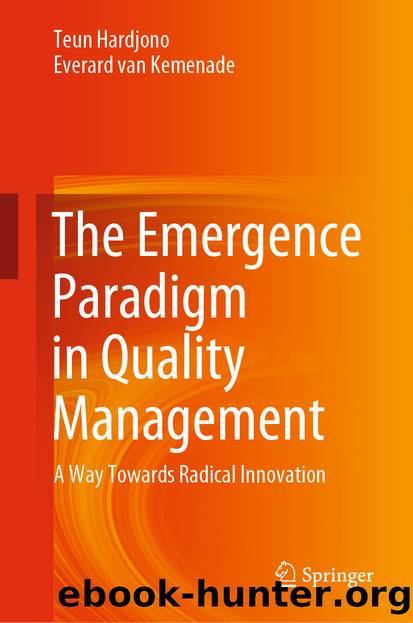 The Emergence Paradigm in Quality Management by Teun Hardjono & Everard van Kemenade