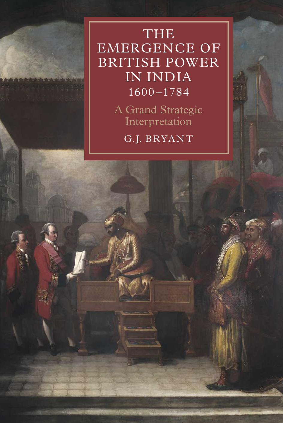 The Emergence of British Power in India, 1600-1784 by Unknow