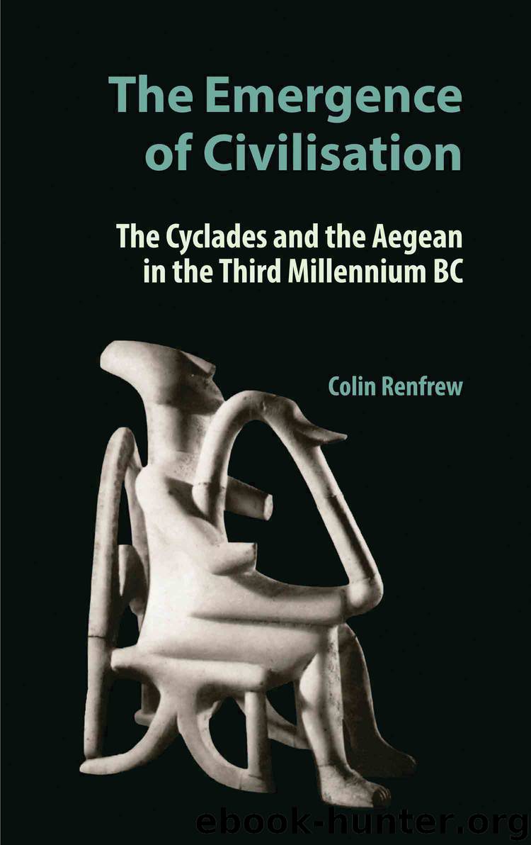 The Emergence of Civilisation by Renfrew Colin & John Cherry