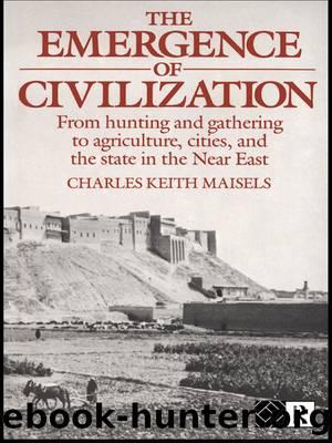 The Emergence of Civilization by Charles Keith Maisels