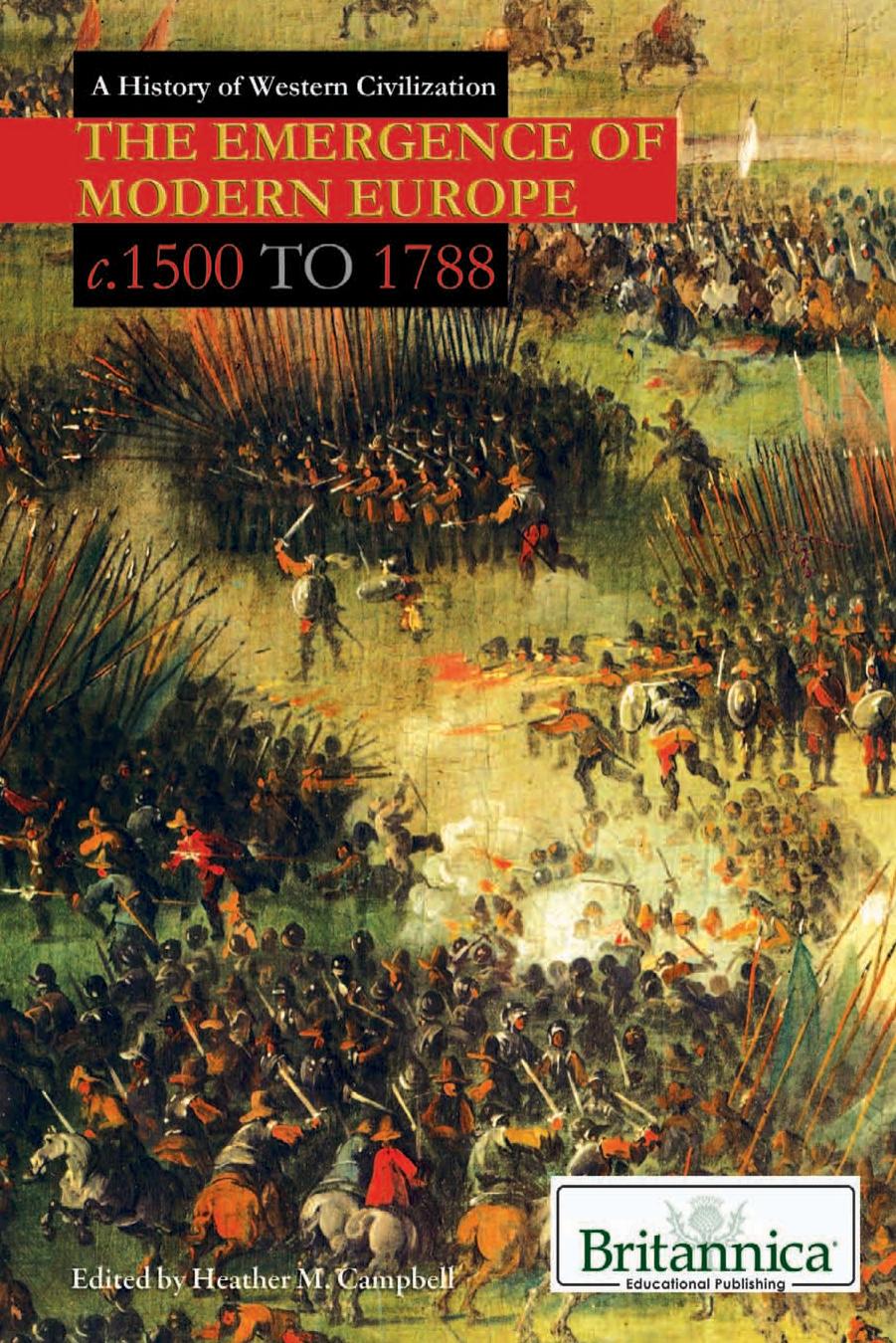The Emergence of Modern Europe: c. 1500 to 1788 (History of Western Civilization) by Unknow