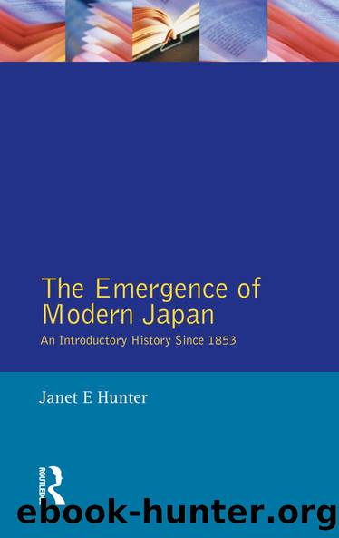 The Emergence of Modern Japan by Janet Hunter