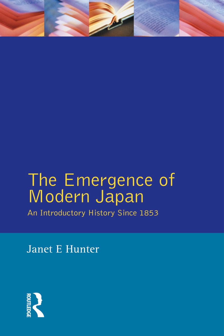 The Emergence of Modern Japan: An Introductory History Since 1853 by Janet E. Hunter