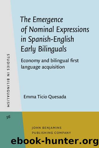 The Emergence of Nominal Expressions in Spanish-English Early Bilinguals by Ticio Quesada Emma;