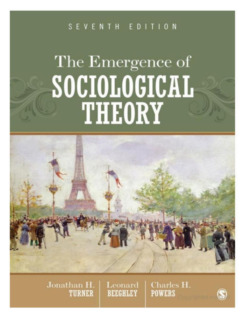 The Emergence of Sociological Theory by Jonathan H. Turner; Charles H. Powers; Leonard Beeghley