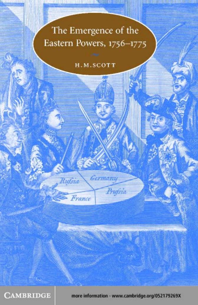 The Emergence of the Eastern Powers, 1756-1775 by H. M. Scott
