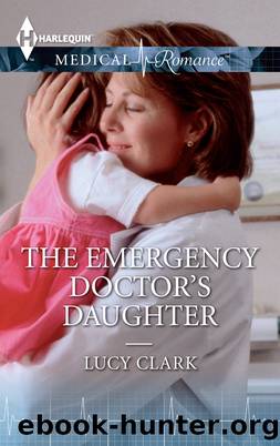 The Emergency Doctor's Daughter by Lucy Clark