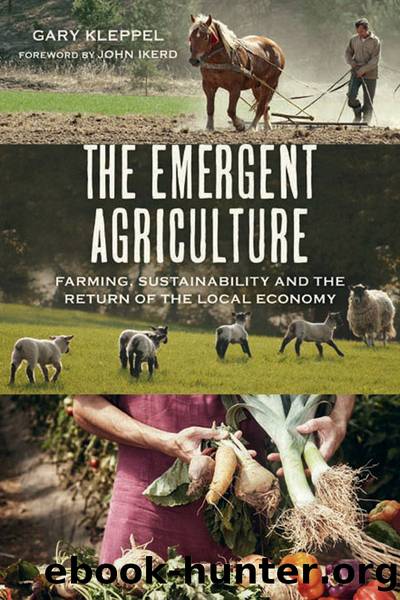 The Emergent Agriculture by Gary S. Kleppel