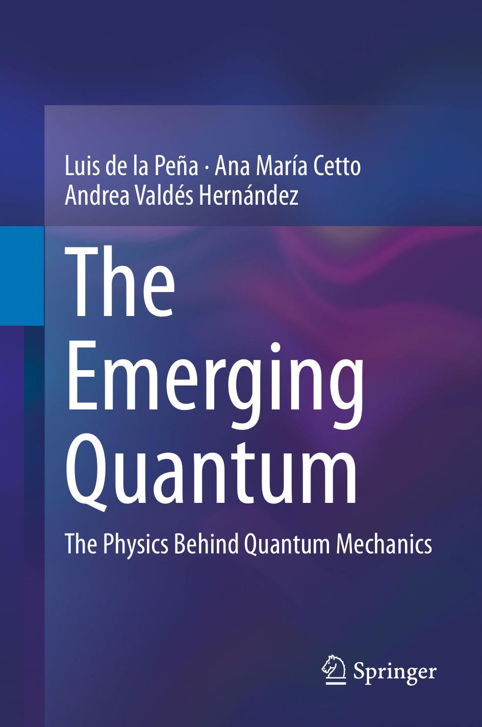 The Emerging Quantum by The Physics Behind Quantum Mechanics {Charm-Quark}