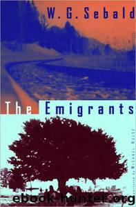 The Emigrants by W. G. Sebald & Michael Hulse
