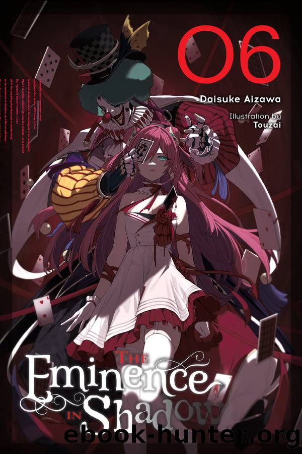 The Eminence in Shadow, Vol. 6 by Daisuke Aizawa and Touzai