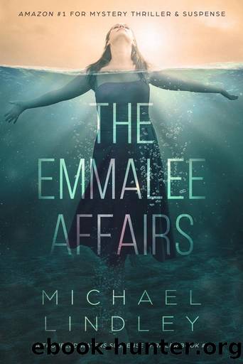 The EmmaLee Affairs by Michael Lindley