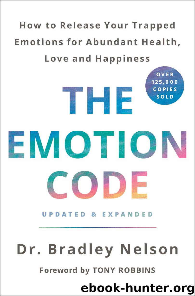 The Emotion Code by Dr. Bradley Nelson