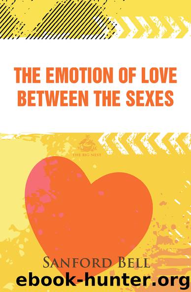 The Emotion of Love Between the Sexes by Sanford Bell
