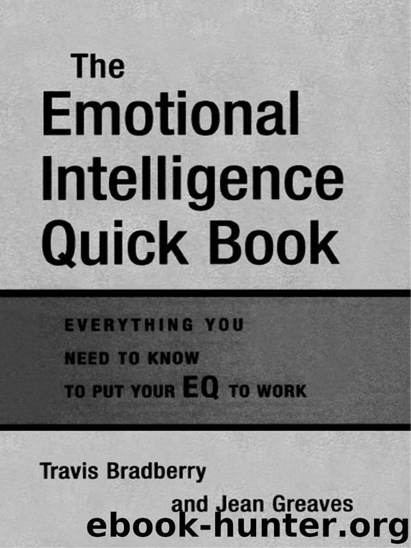 The Emotional Intelligence Quick Book by Travis Bradberry & Jean Greaves