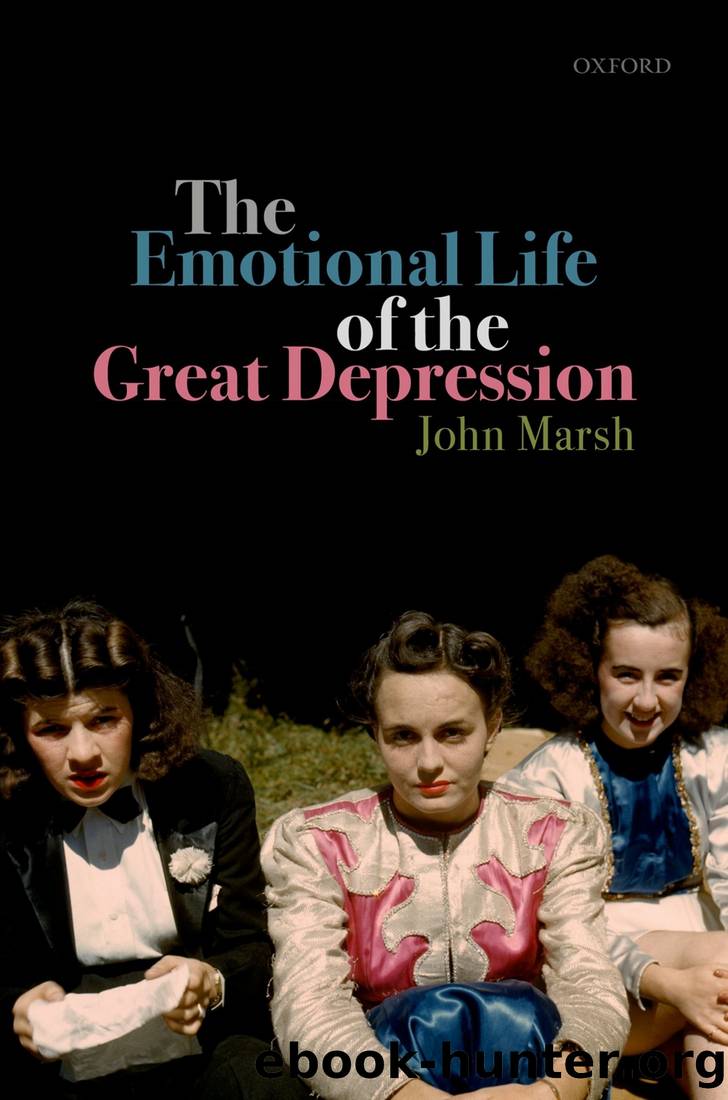 The Emotional Life of the Great Depression by Marsh John;