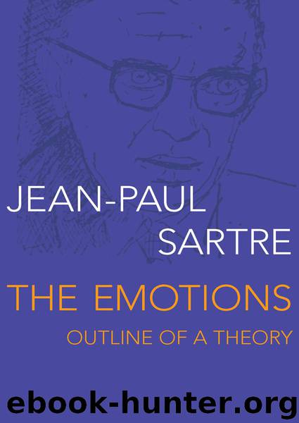 The Emotions by Sartre Jean-Paul;