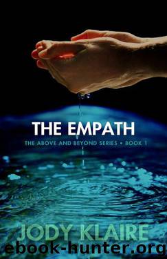 The Empath (Above and Beyond #1) by Jody Klaire