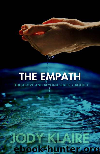 The Empath (The Above and Beyond Series Book 1) by Klaire Jody